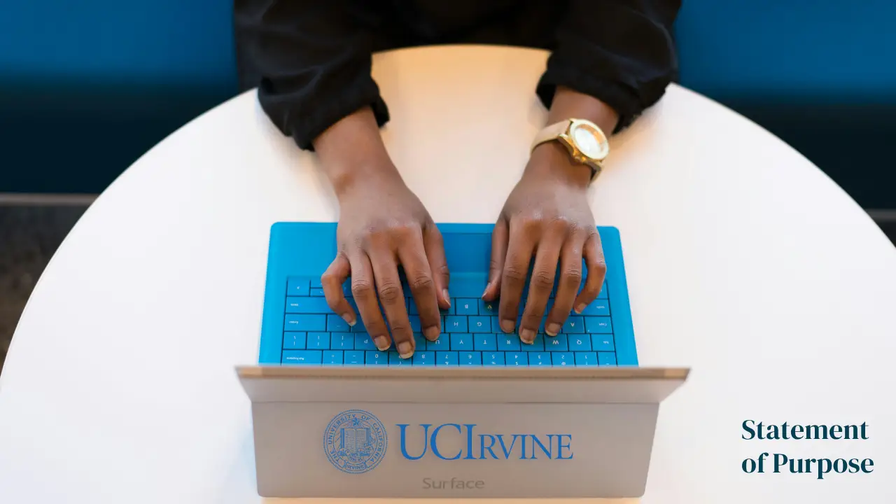 Cover image for blog post: How to Write a Strong Statement of Purpose (SOP) for UC Irvine